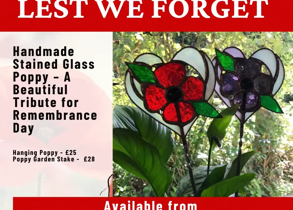 Handmade Stained Glass Poppy – A Beautiful Tribute for Remembrance Day